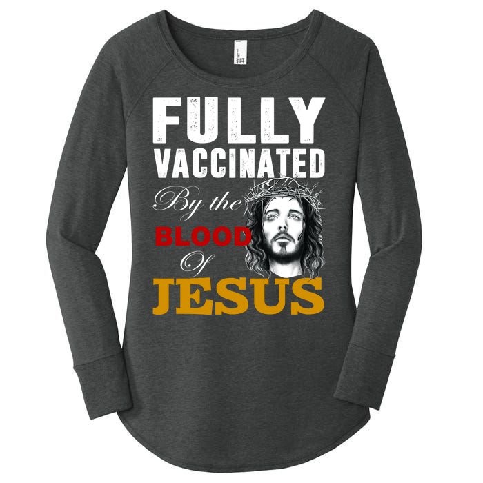 Fully Vaccinated By The Blood Of Jesus Women's Perfect Tri Tunic Long Sleeve Shirt