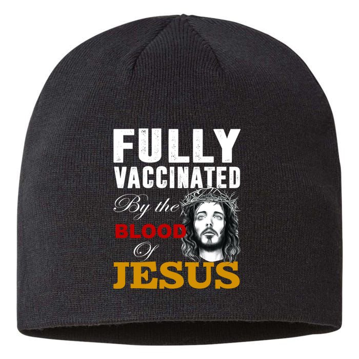 Fully Vaccinated By The Blood Of Jesus Sustainable Beanie