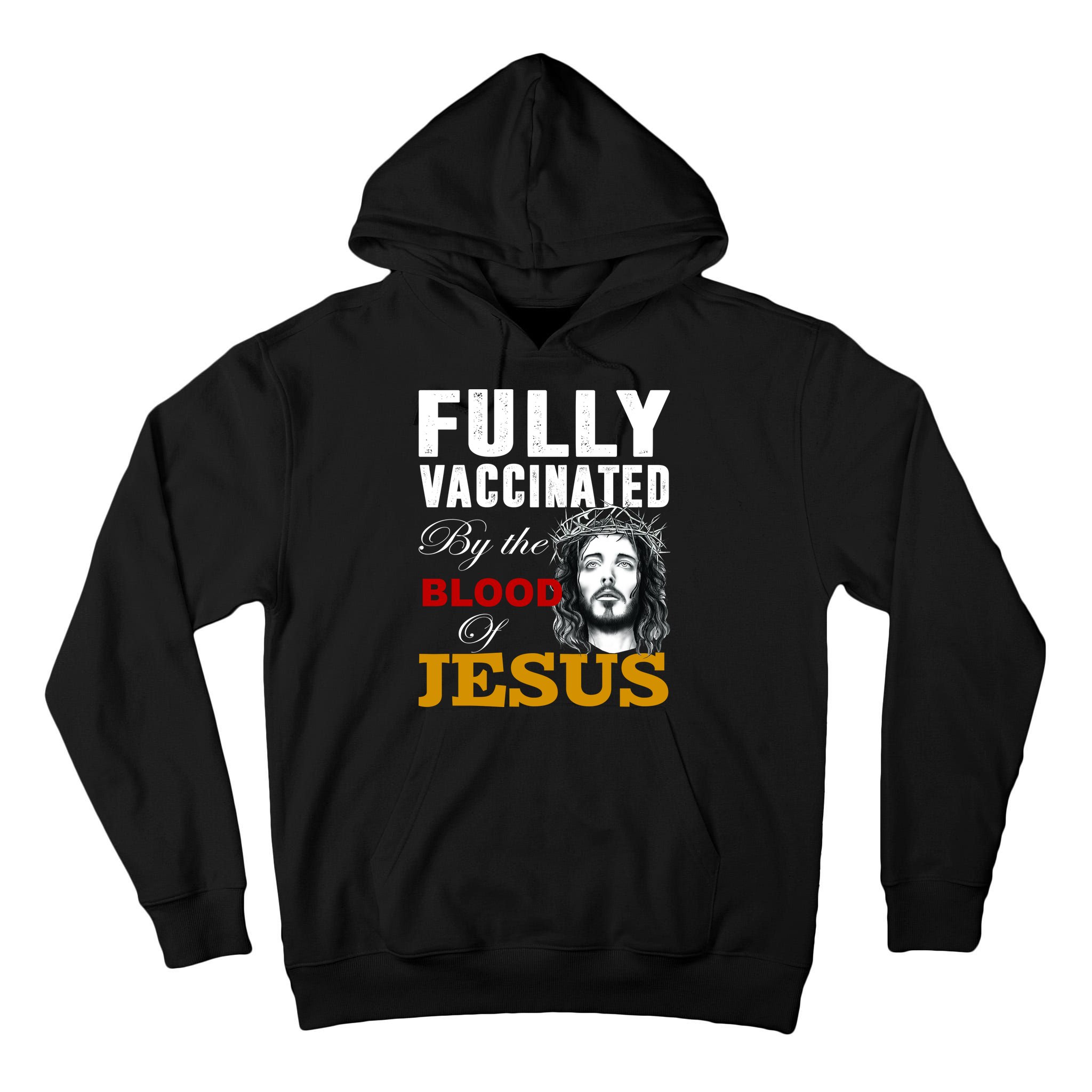 Fully Vaccinated By The Blood Of Jesus Tall Hoodie