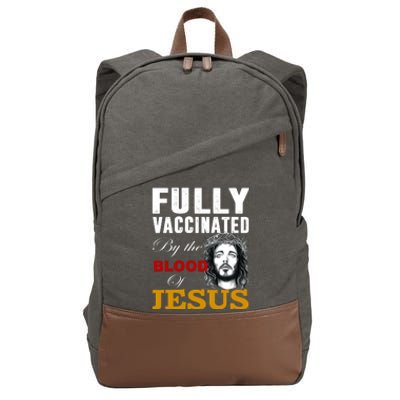 Fully Vaccinated By The Blood Of Jesus Cotton Canvas Backpack