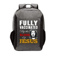 Fully Vaccinated By The Blood Of Jesus Vector Backpack