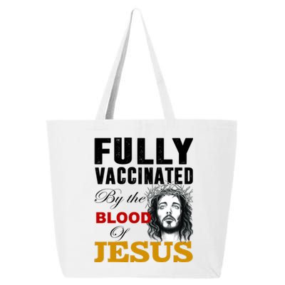 Fully Vaccinated By The Blood Of Jesus 25L Jumbo Tote