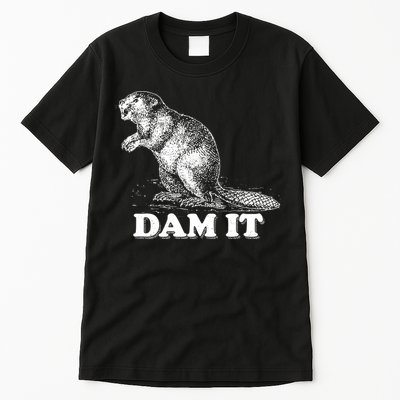 Funny Vintage Beaver Dam It Tall T-Shirt