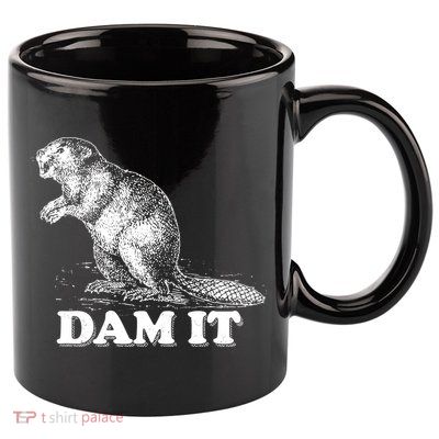 Funny Vintage Beaver Dam It 11oz C Handle Ceramic Mug