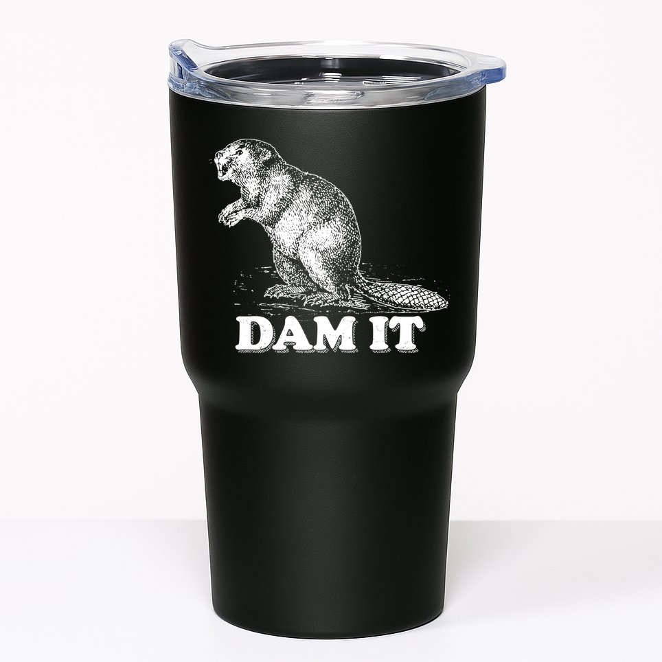Funny Vintage Beaver Dam It Tumbler