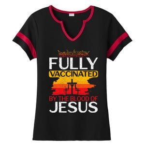 Fully Vaccinated By The Blood Of Jesus Gift For A For Jesus Ladies Halftime Notch Neck Tee