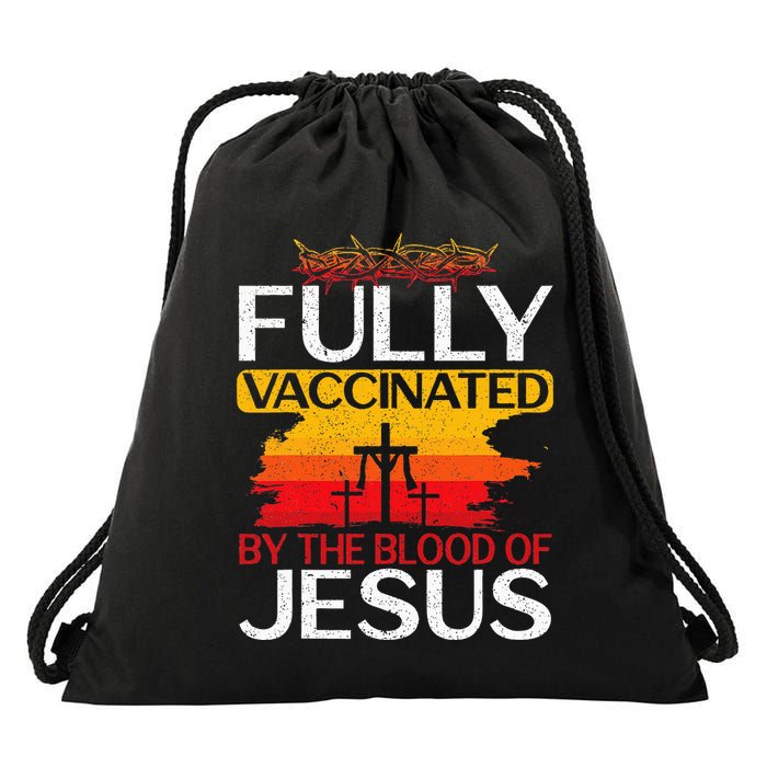 Fully Vaccinated By The Blood Of Jesus Gift For A For Jesus Drawstring Bag