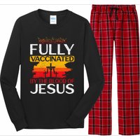 Fully Vaccinated By The Blood Of Jesus Gift For A For Jesus Long Sleeve Pajama Set