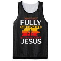 Fully Vaccinated By The Blood Of Jesus Gift For A For Jesus Mesh Reversible Basketball Jersey Tank