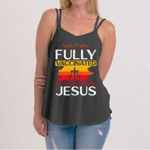 Fully Vaccinated By The Blood Of Jesus Gift For A For Jesus Women's Strappy Tank