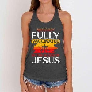 Fully Vaccinated By The Blood Of Jesus Gift For A For Jesus Women's Knotted Racerback Tank