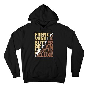 French Vanilla Butter Pecan Chocolate Deluxe Hoodie