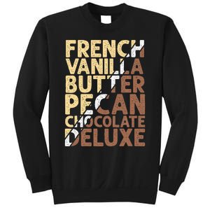 French Vanilla Butter Pecan Chocolate Deluxe Sweatshirt