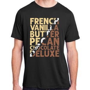 French Vanilla Butter Pecan Chocolate Deluxe Adult ChromaSoft Performance T-Shirt