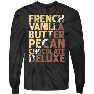 French Vanilla Butter Pecan Chocolate Deluxe Tie-Dye Long Sleeve Shirt