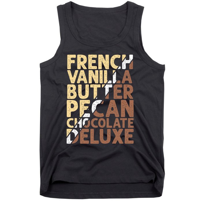 French Vanilla Butter Pecan Chocolate Deluxe Tank Top