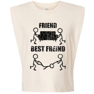 Friend Vs Best Friend Funny BFF Bestie Garment-Dyed Women's Muscle Tee