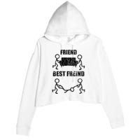 Friend Vs Best Friend Funny BFF Bestie Crop Fleece Hoodie