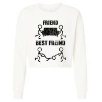 Friend Vs Best Friend Funny BFF Bestie Cropped Pullover Crew