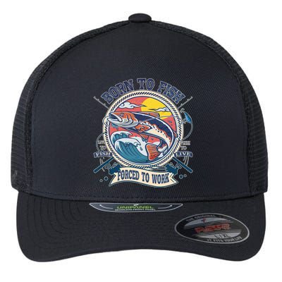 Funny Vintage Born To Fish Force To Work Flexfit Unipanel Trucker Cap