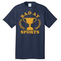 Funny Vintage Bad At Sports Trophy Award Tall T-Shirt