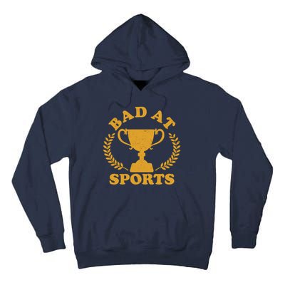 Funny Vintage Bad At Sports Trophy Award Tall Hoodie