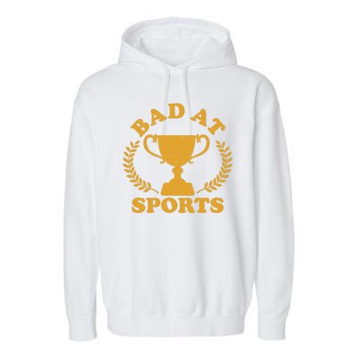 Funny Vintage Bad At Sports Trophy Award Garment-Dyed Fleece Hoodie