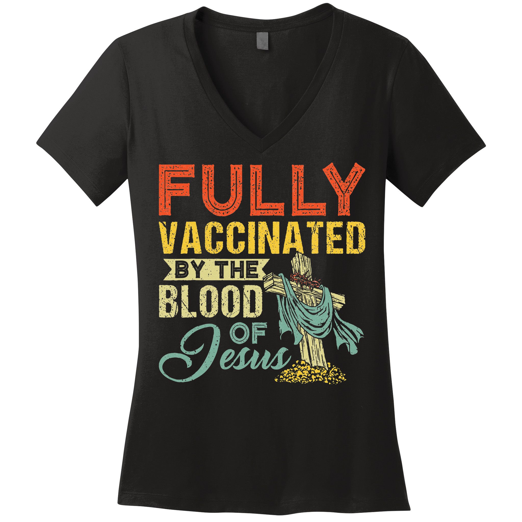 Fully Vaccinated By The Blood Of Jesus Funny Christian Women's V-Neck T-Shirt