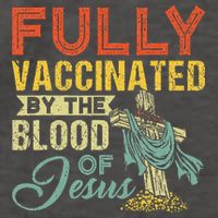 Fully Vaccinated By The Blood Of Jesus Funny Christian Vector Backpack