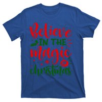 Funny Vintage Believe In The Magic Of Christmas Funny Gift T-Shirt