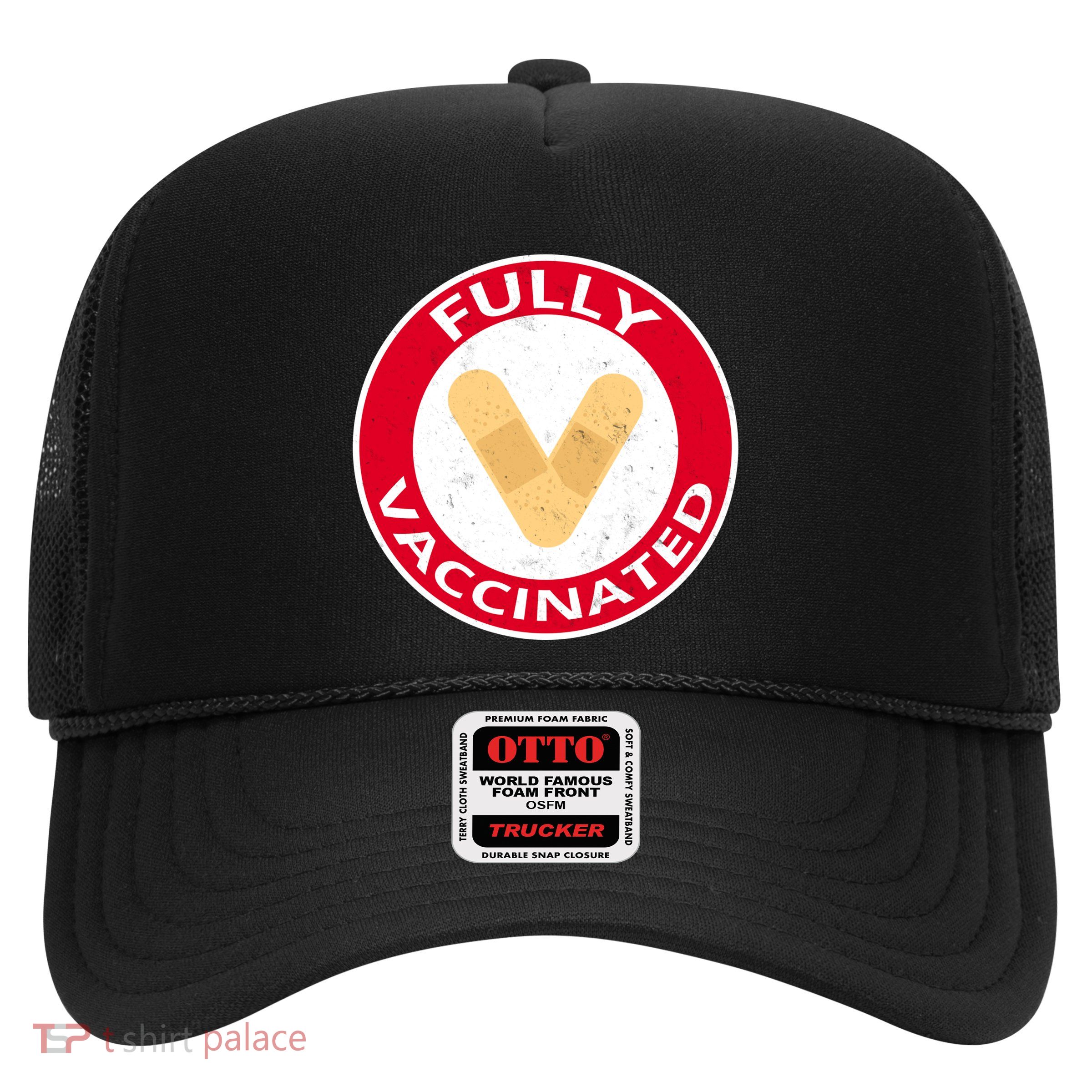 Fully Vaccinated Brandade Funny Pandemic Trucker Hat