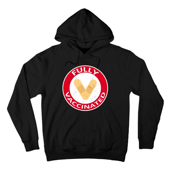 Fully Vaccinated Brandade Funny Pandemic Tall Hoodie