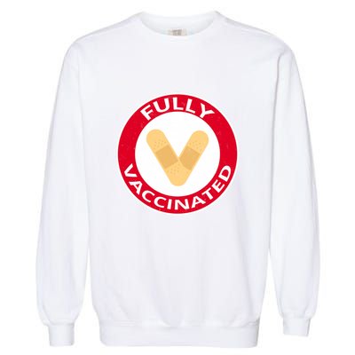 Fully Vaccinated Brandade Funny Pandemic Garment-Dyed Sweatshirt