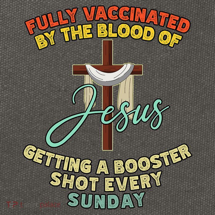 Fully Vaccinated By The Blood Of Jesus Getting A Booster Shot Every Sunday Cotton Canvas Backpack
