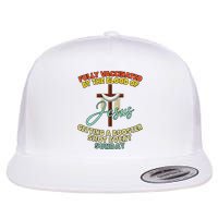 Fully Vaccinated By The Blood Of Jesus Getting A Booster Shot Every Sunday Flat Bill Trucker Hat