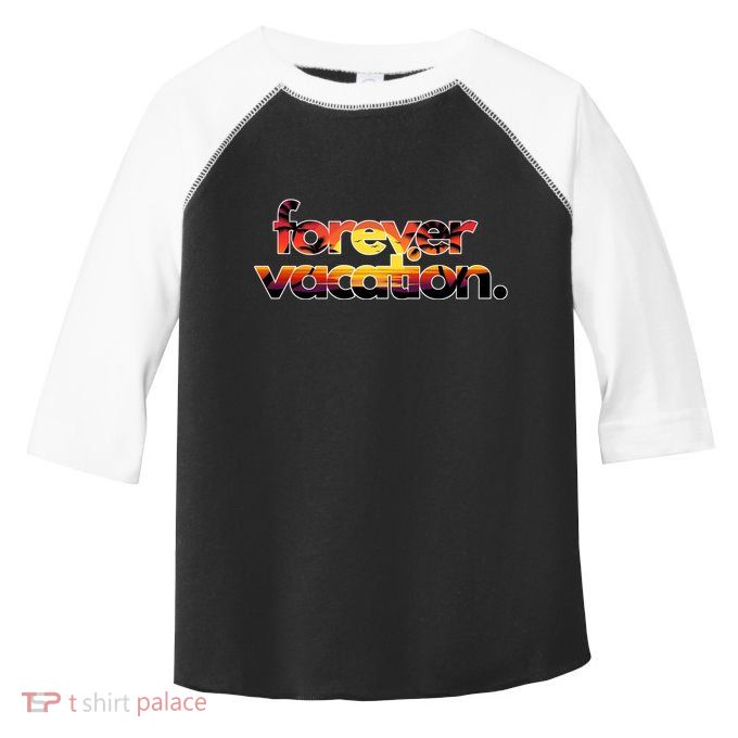 Forever Vacation Beach Sunset Tropical Toddler Fine Jersey T-Shirt