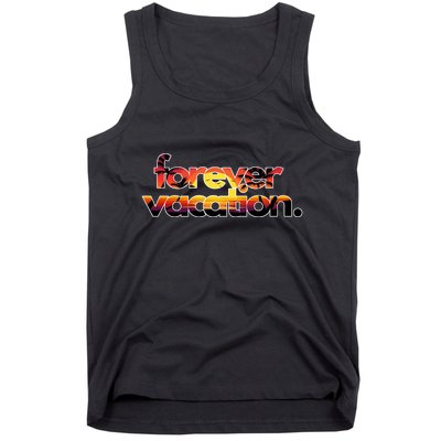 Forever Vacation Beach Sunset Tropical Tank Top