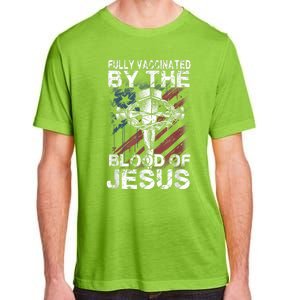 Fully Vaccinated By The Blood Of Jesus Faith Christian Adult ChromaSoft Performance T-Shirt