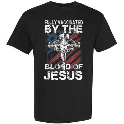 Fully Vaccinated By The Blood Of Jesus Faith Christian Garment-Dyed Heavyweight T-Shirt