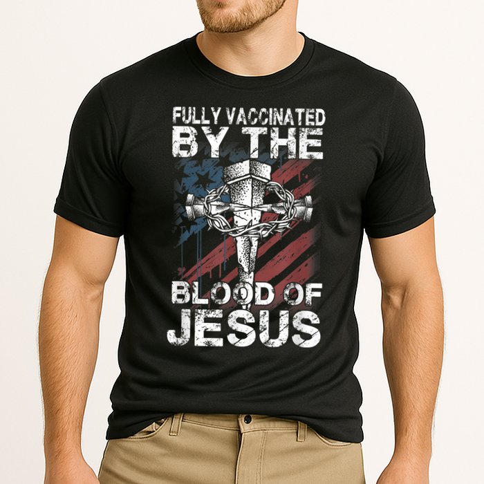 Fully Vaccinated By The Blood Of Jesus Faith Christian Cooling Performance Crew T-Shirt