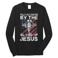 Fully Vaccinated By The Blood Of Jesus Faith Christian Long Sleeve Shirt