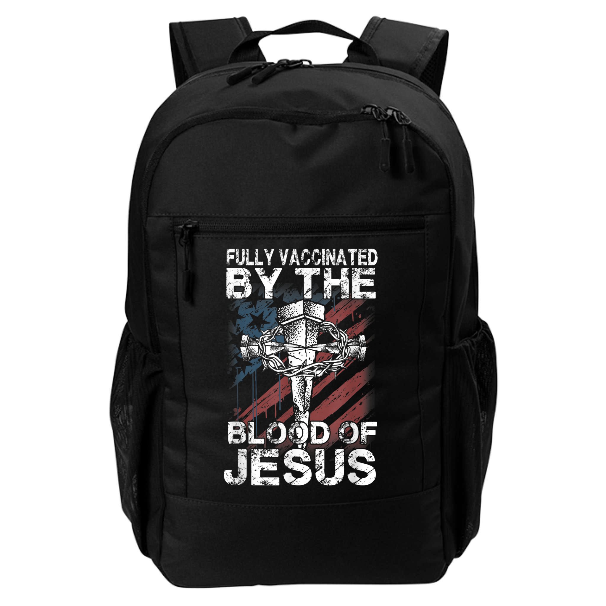 Fully Vaccinated By The Blood Of Jesus Faith Christian Backpack