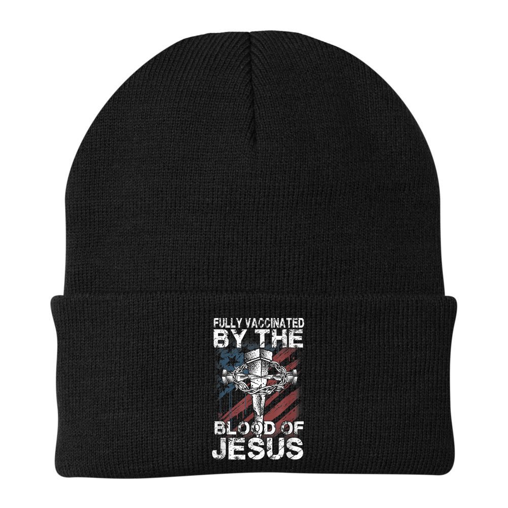 Fully Vaccinated By The Blood Of Jesus Faith Christian Beanie