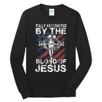 Fully Vaccinated By The Blood Of Jesus Faith Christian Tall Long Sleeve T-Shirt