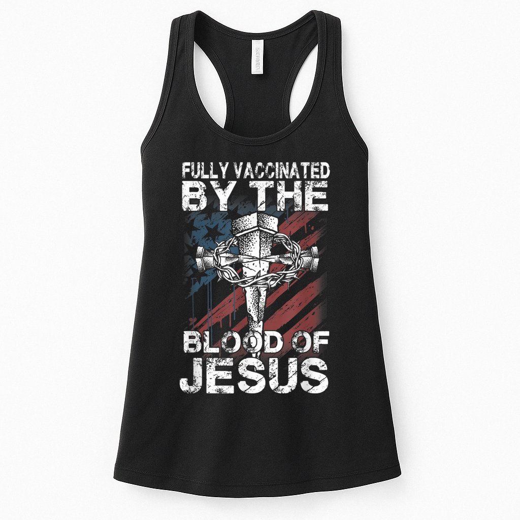 Fully Vaccinated By The Blood Of Jesus Faith Christian Womens Tank Top