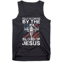 Fully Vaccinated By The Blood Of Jesus Faith Christian Tank Top