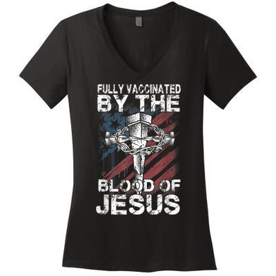 Fully Vaccinated By The Blood Of Jesus Faith Christian Women's V-Neck T-Shirt