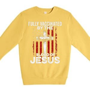 Fully Vaccinated By The Blood Of Jesus Christian USA Flag Premium Crewneck Sweatshirt