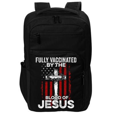 Fully Vaccinated By The Blood Of Jesus Christian USA Flag Impact Tech Backpack