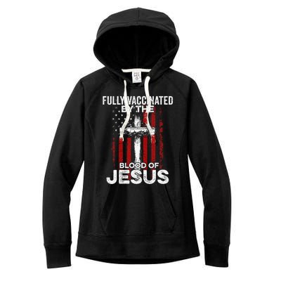 Fully Vaccinated By The Blood Of Jesus Christian USA Flag Women's Fleece Hoodie